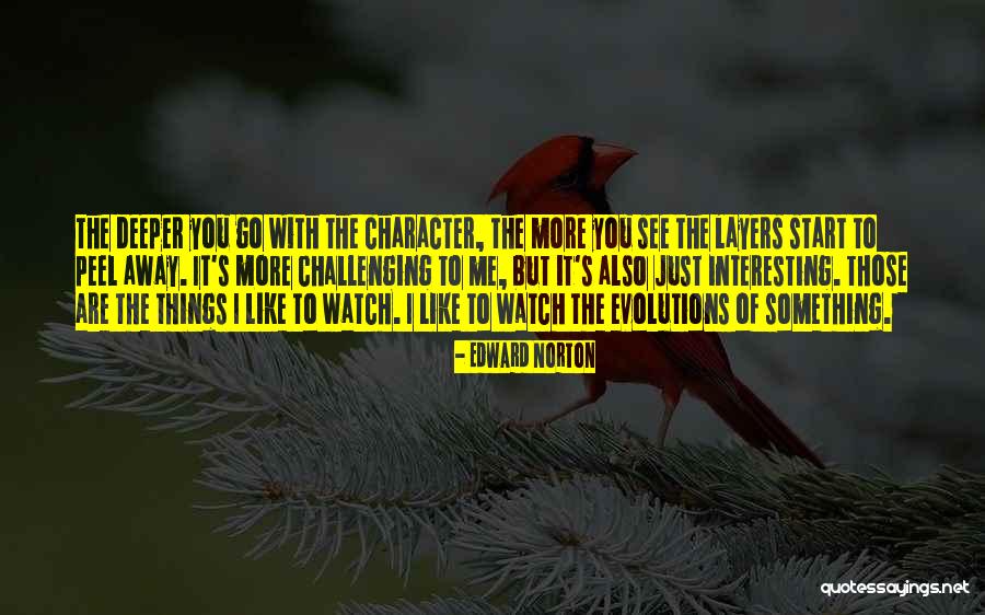 Edward Norton Quotes 1637968 Edward Norton Quotes 1637968