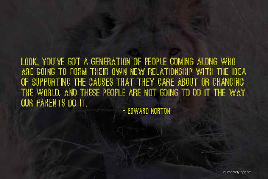 Edward Norton Quotes 1686526 Edward Norton Quotes 1686526