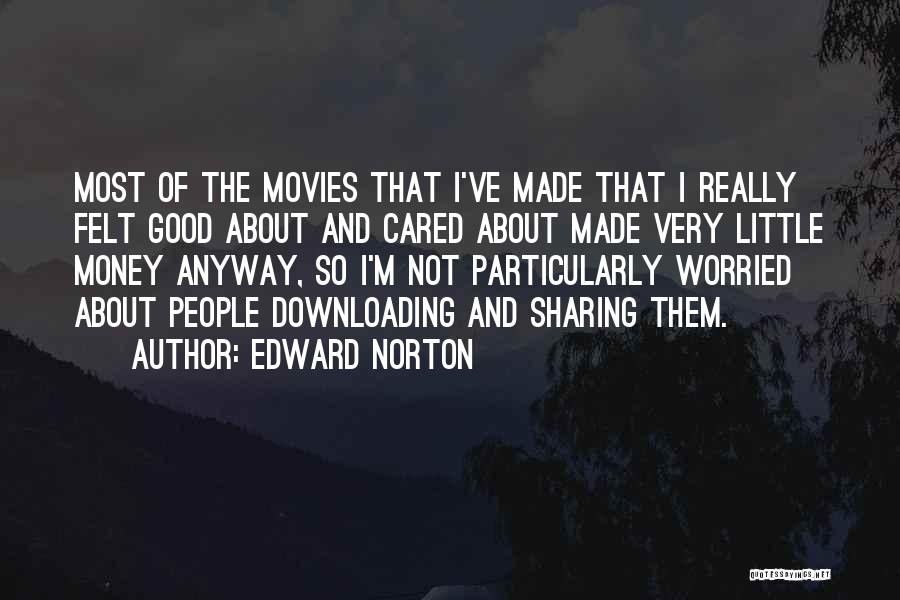 Edward Norton Quotes 1805389