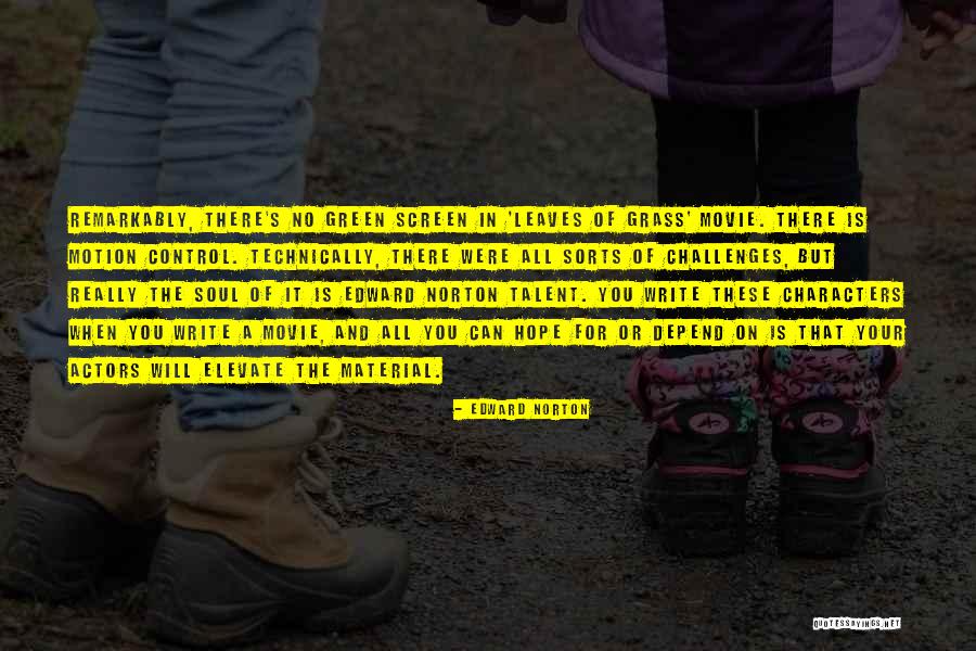 Edward Norton Quotes 2098064 Edward Norton Quotes 2098064