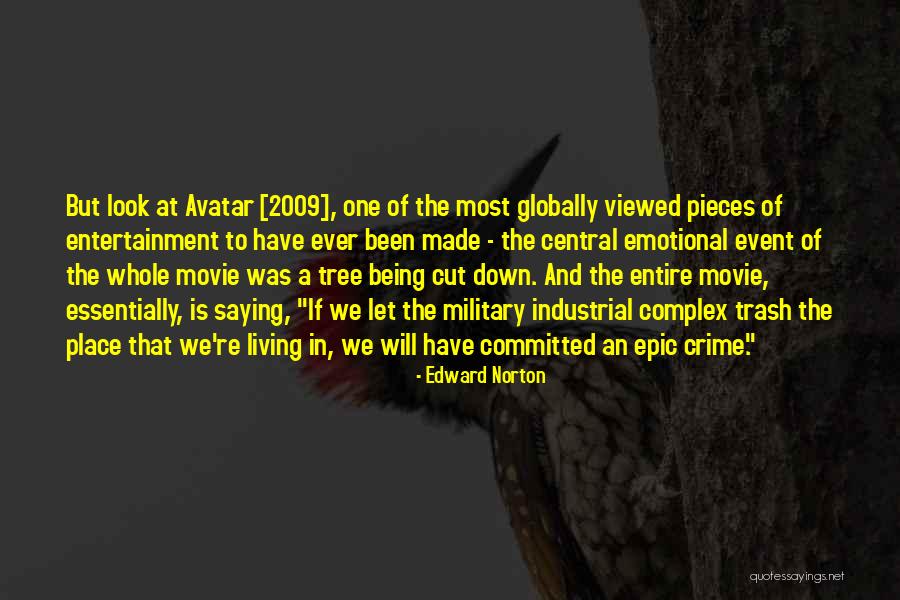 Edward Norton Quotes 284876 Edward Norton Quotes 284876