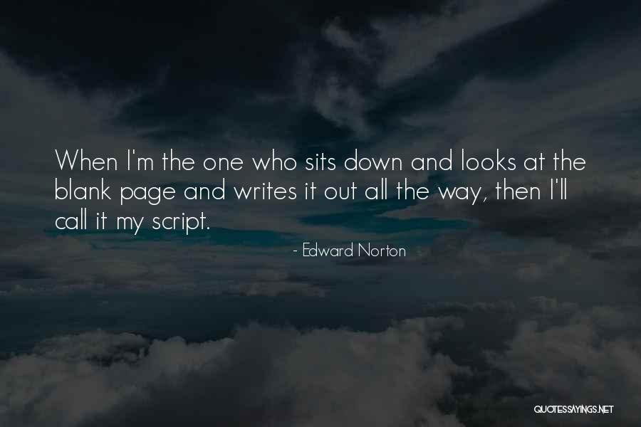 Edward Norton Quotes 834979 Edward Norton Quotes 834979