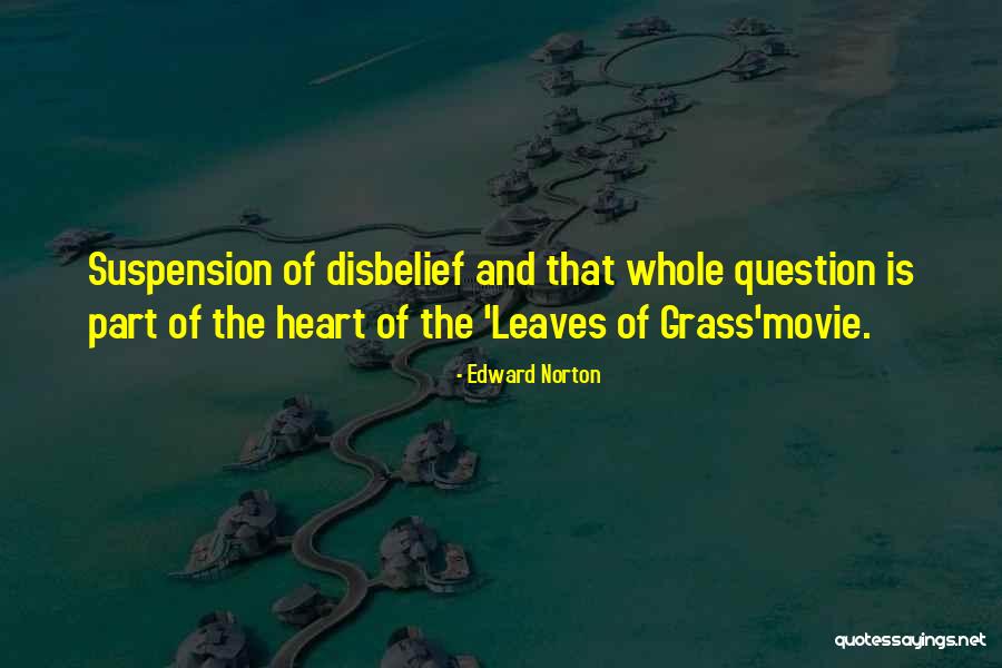 Edward Norton Quotes 869928 Edward Norton Quotes 869928