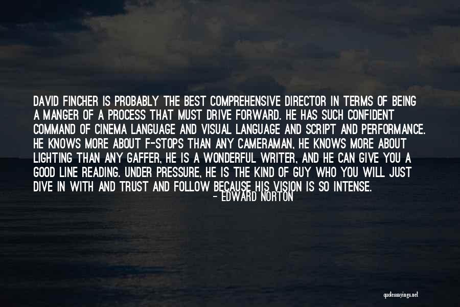 Edward Norton Quotes 991037 Edward Norton Quotes 991037