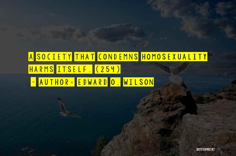 Edward O. Wilson Quotes 1235287