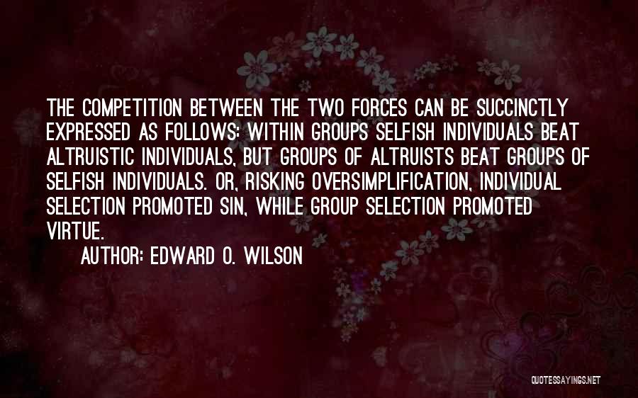 Edward O. Wilson Quotes 1303002