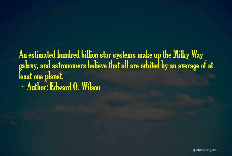 Edward O. Wilson Quotes 1397701