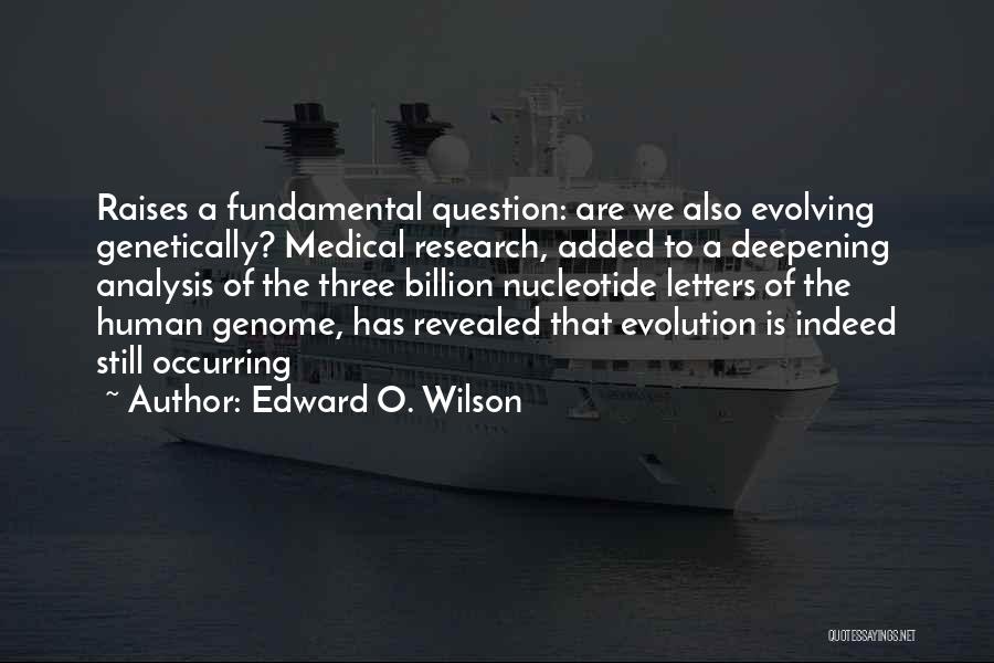 Edward O. Wilson Quotes 1571028