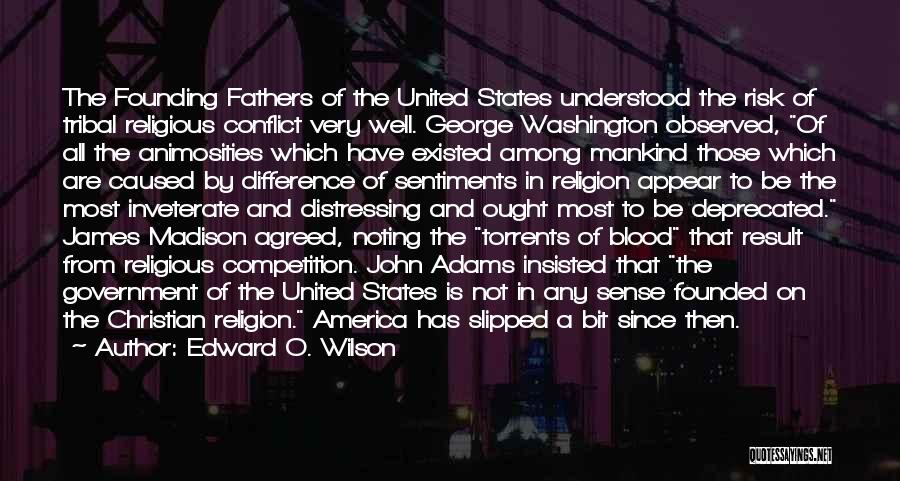 Edward O. Wilson Quotes 1697500