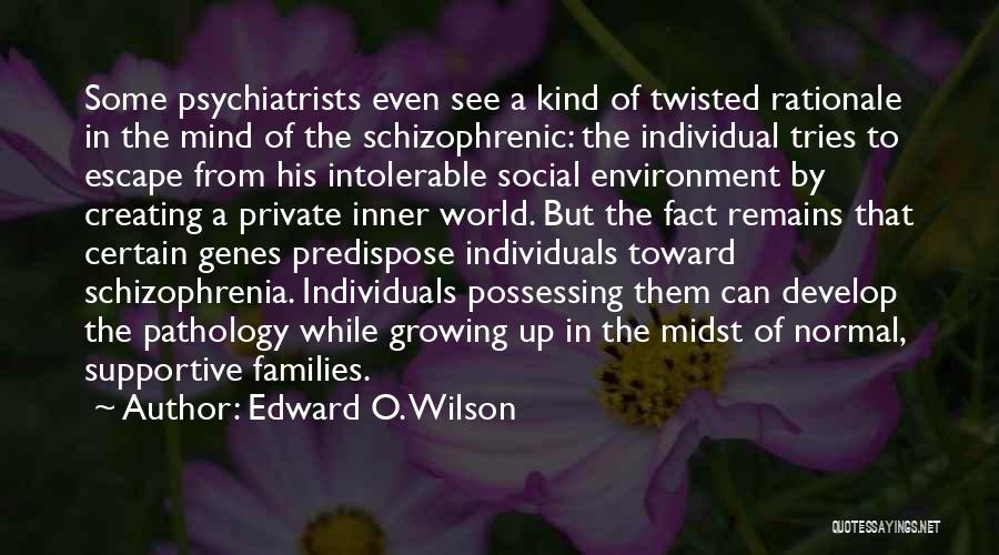 Edward O. Wilson Quotes 1703830