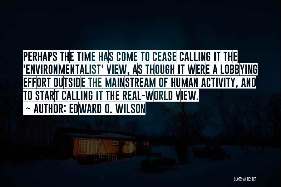 Edward O. Wilson Quotes 1844546