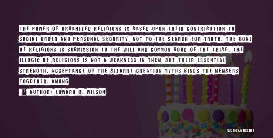 Edward O. Wilson Quotes 1889980