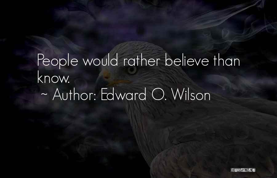 Edward O. Wilson Quotes 1934746