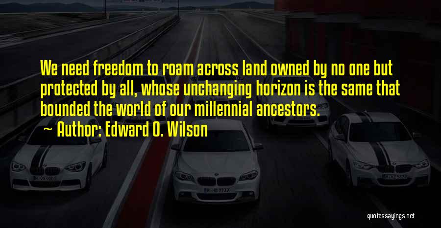 Edward O. Wilson Quotes 2189977