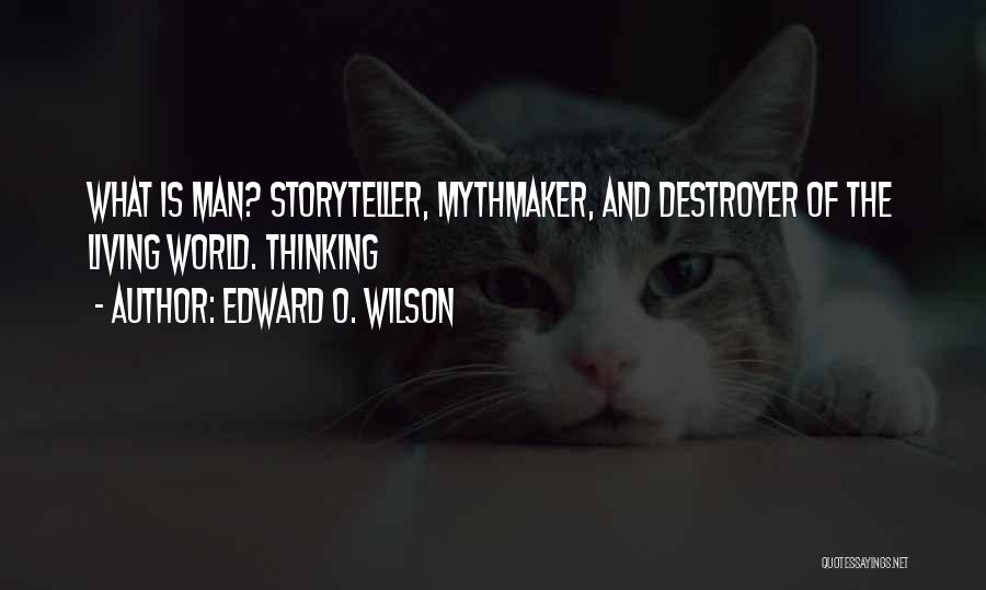 Edward O. Wilson Quotes 484566