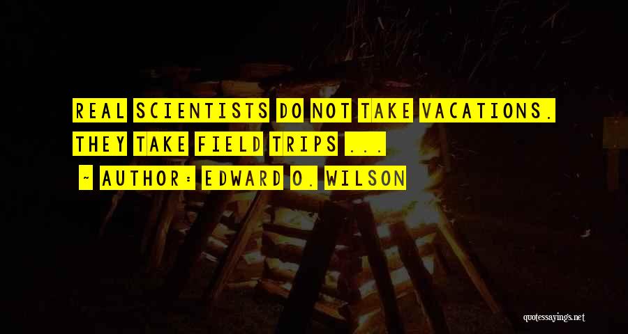 Edward O. Wilson Quotes 651617