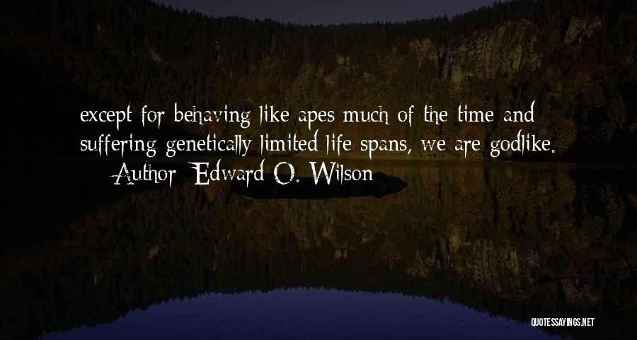 Edward O. Wilson Quotes 657914