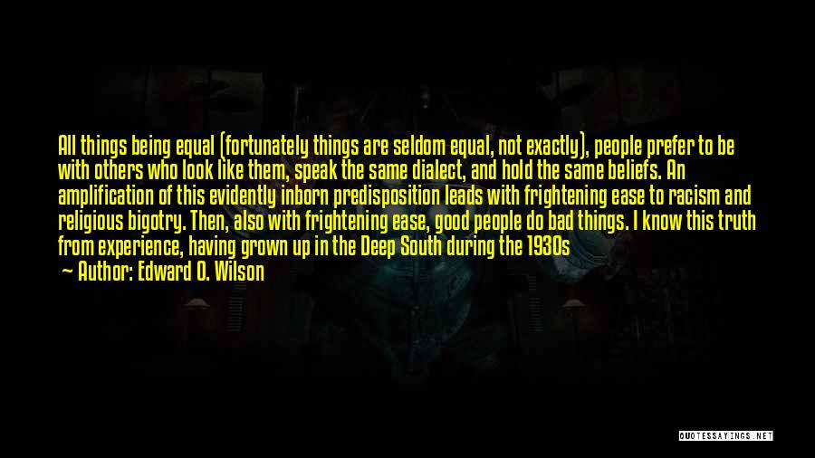 Edward O. Wilson Quotes 711377