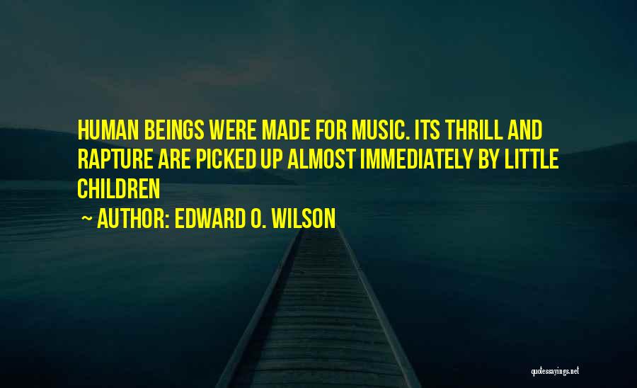 Edward O. Wilson Quotes 74915