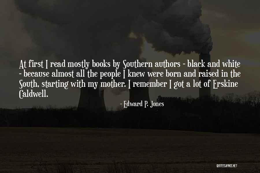 Edward P. Jones Quotes 1885629 Edward P. Jones Quotes 1885629