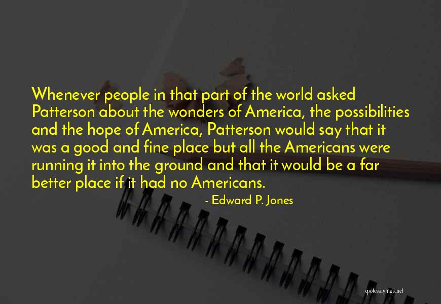 Edward P. Jones Quotes 1994000 Edward P. Jones Quotes 1994000
