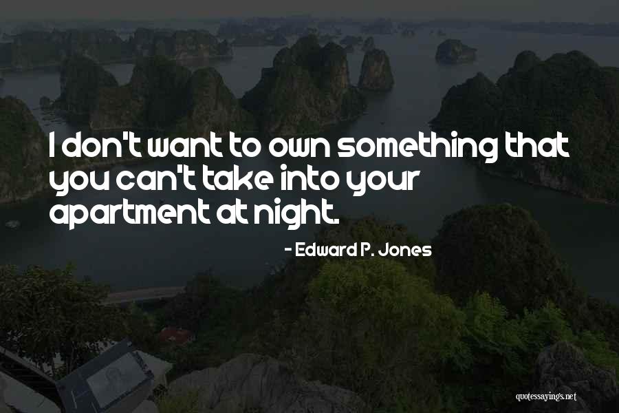 Edward P. Jones Quotes 2167735