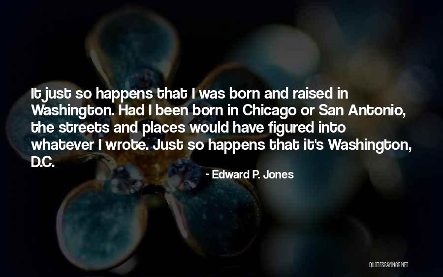 Edward P. Jones Quotes 2172209