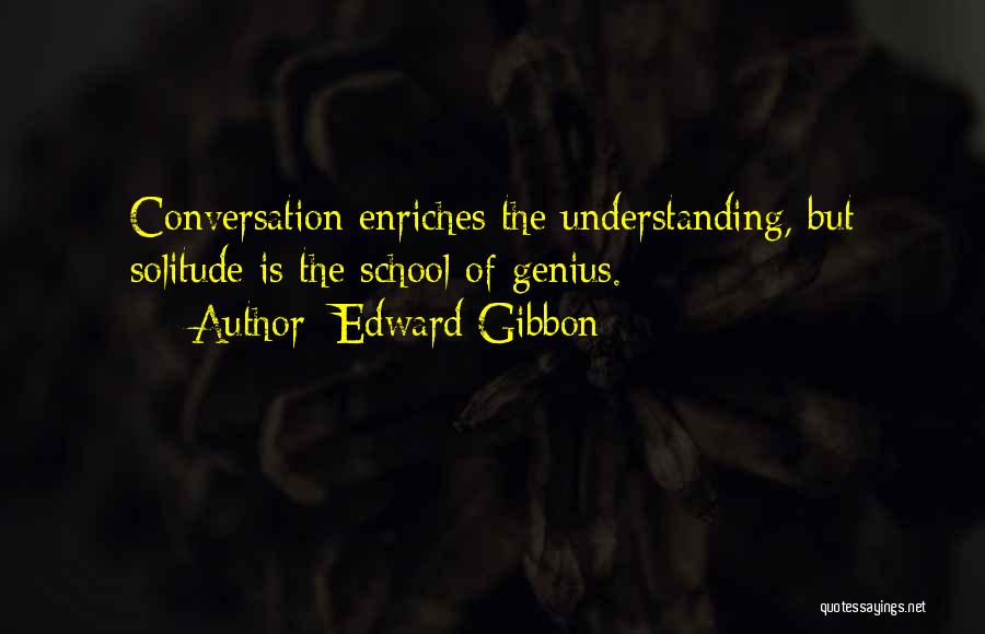 Edward Quotes By Edward Gibbon