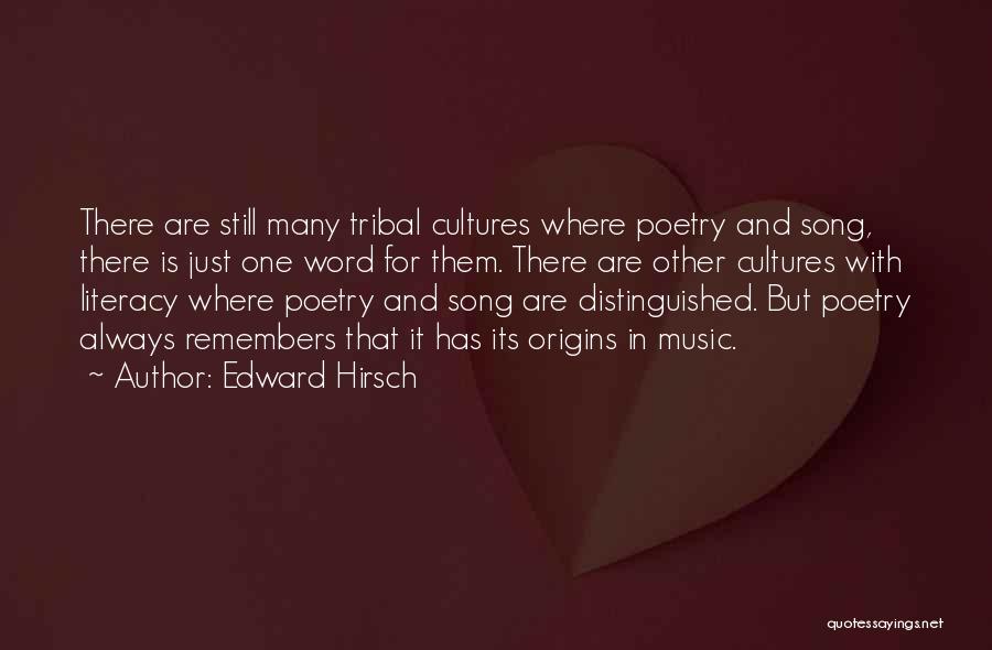 Edward Quotes By Edward Hirsch