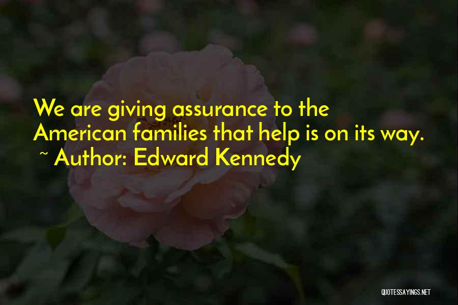 Edward Quotes By Edward Kennedy