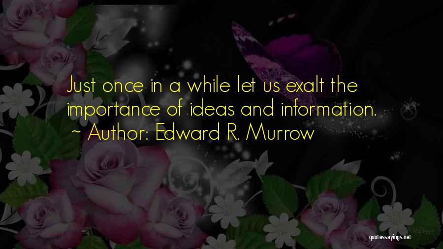 Edward R. Murrow Quotes 1920958