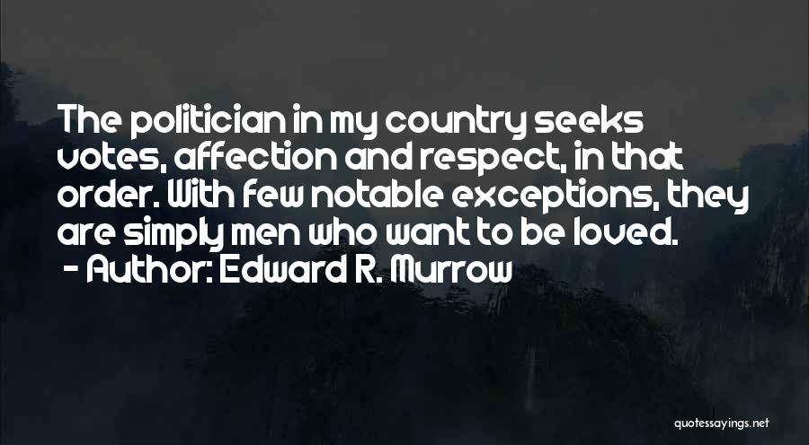 Edward R. Murrow Quotes 2103081