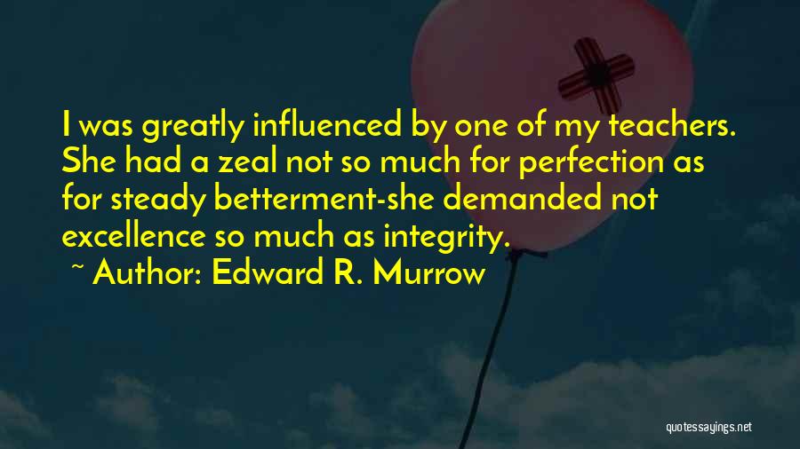 Edward R. Murrow Quotes 681526