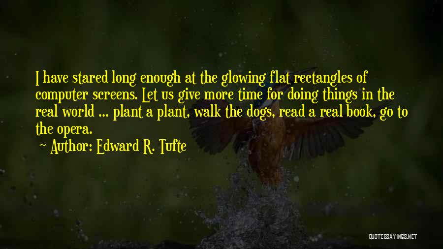 Edward R. Tufte Quotes 1119307