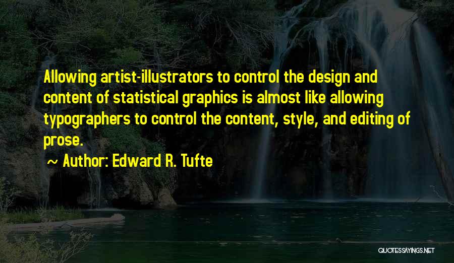 Edward R. Tufte Quotes 1129639
