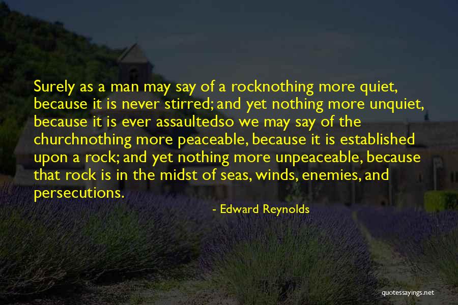 Edward Reynolds Quotes 1597271 Edward Reynolds Quotes 1597271