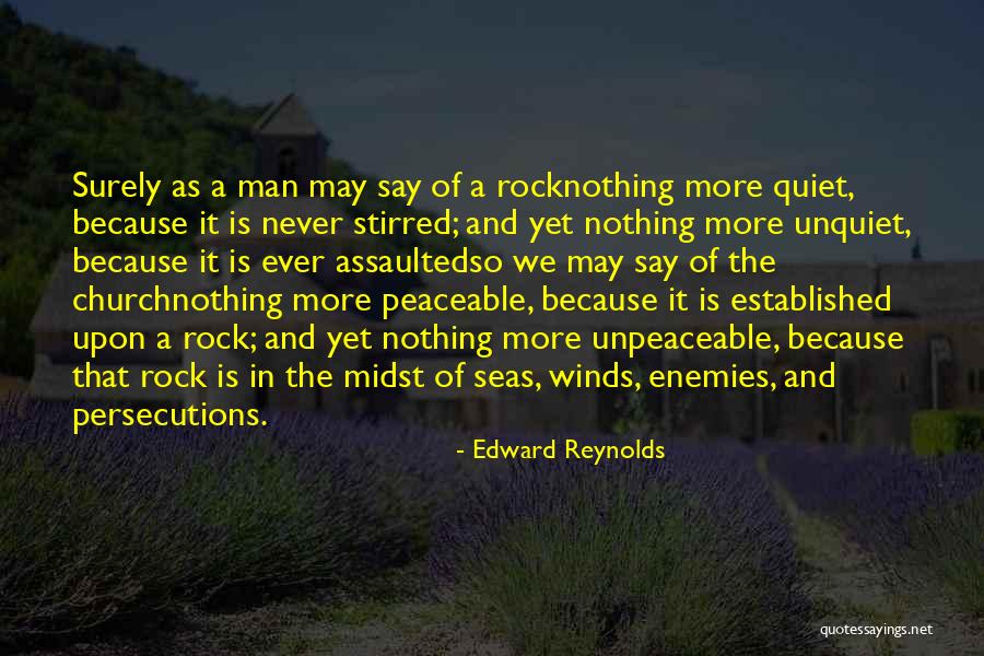 Edward Reynolds Quotes 1597271