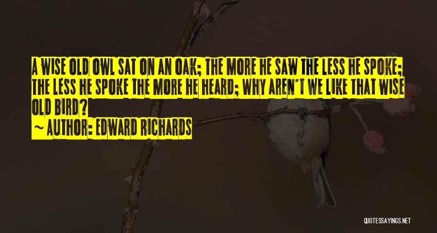 Edward Richards Quotes 1708256