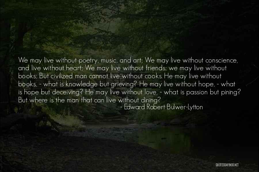 Edward Robert Bulwer-Lytton Quotes 1390569