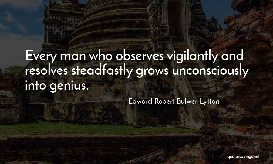 Edward Robert Bulwer-Lytton Quotes 1490471