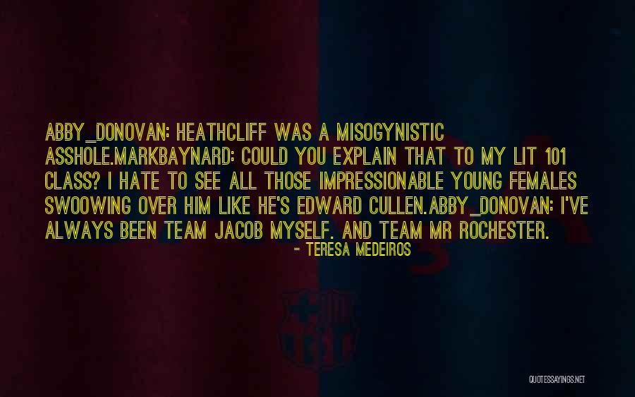 Edward Rochester Quotes By Teresa Medeiros Edward Rochester Quotes By Teresa Medeiros