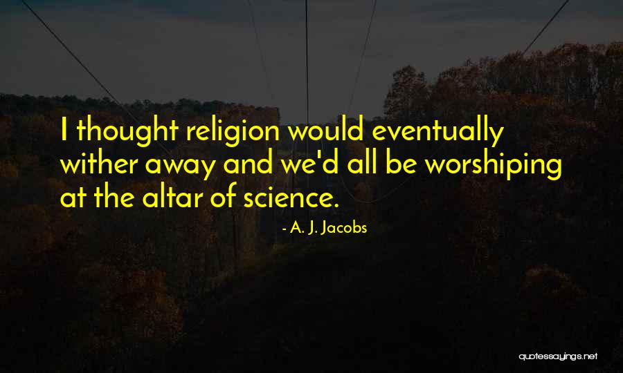 Edward Rooney Quotes By A. J. Jacobs Edward Rooney Quotes By A. J. Jacobs