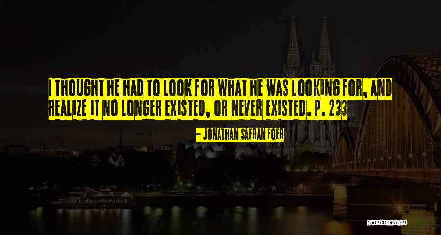 Edward Rooney Quotes By Jonathan Safran Foer Edward Rooney Quotes By Jonathan Safran Foer