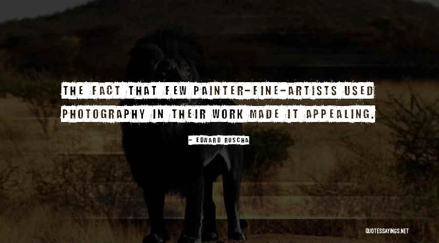 Edward Ruscha Quotes 1266845 Edward Ruscha Quotes 1266845
