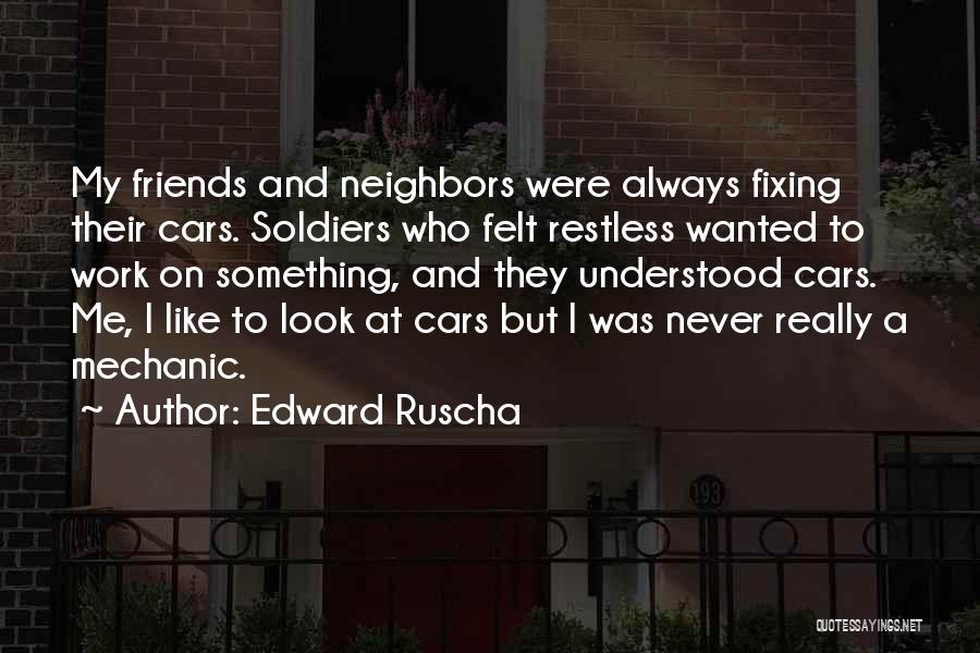 Edward Ruscha Quotes 2143765