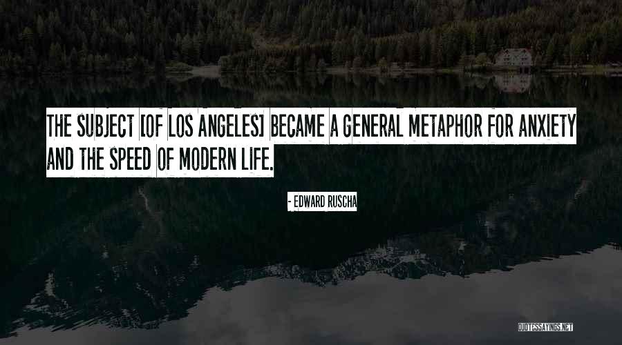 Edward Ruscha Quotes 2225247