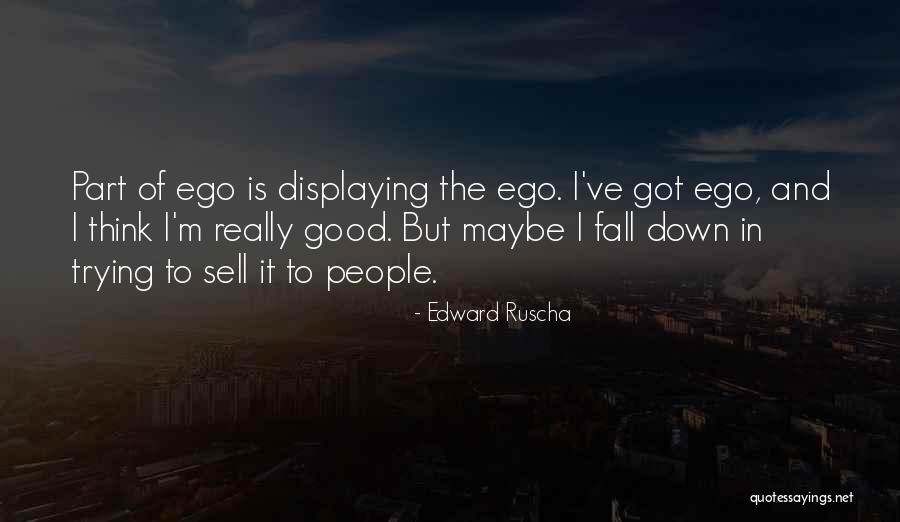 Edward Ruscha Quotes 463505