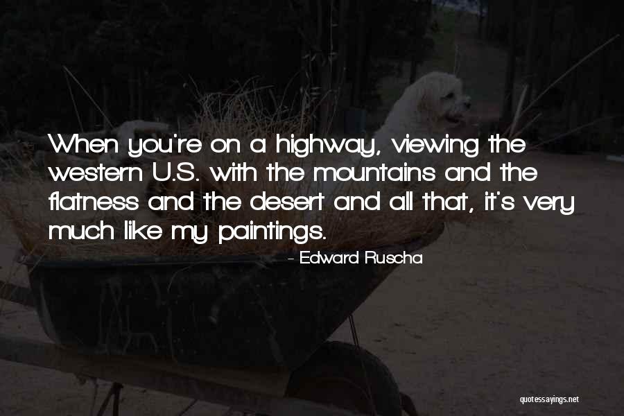 Edward Ruscha Quotes 595067 Edward Ruscha Quotes 595067