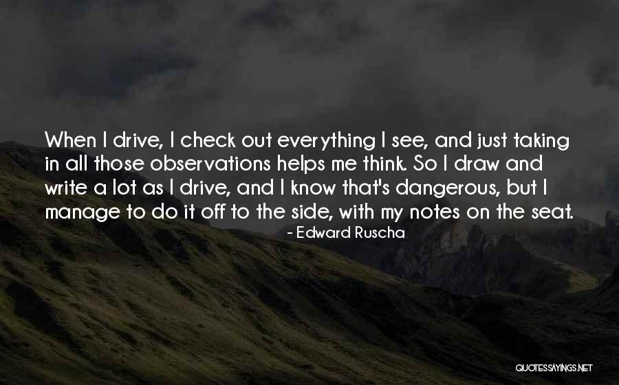 Edward Ruscha Quotes 781133 Edward Ruscha Quotes 781133
