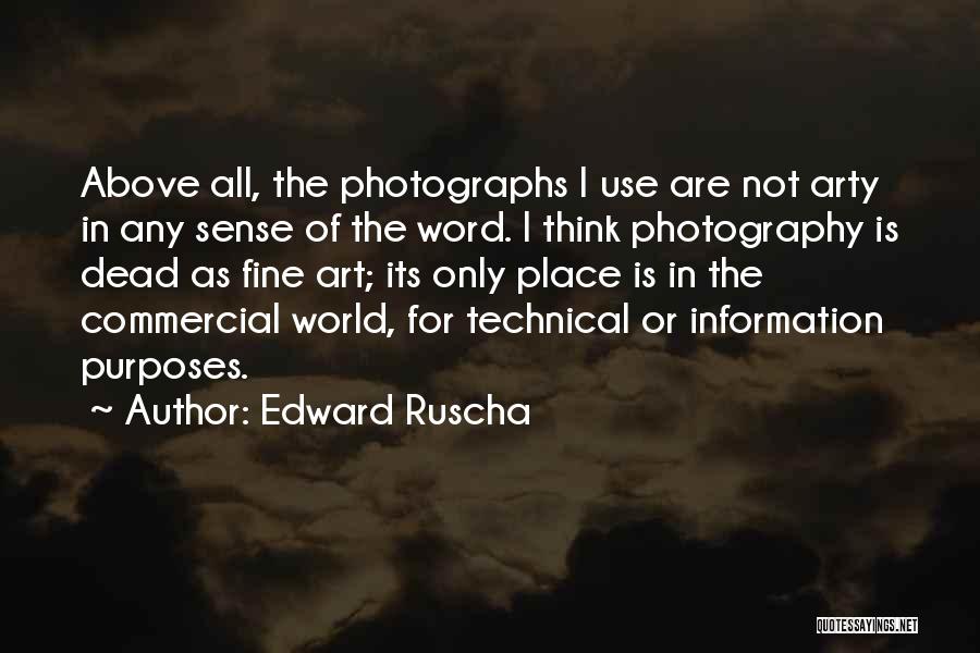 Edward Ruscha Quotes 955253